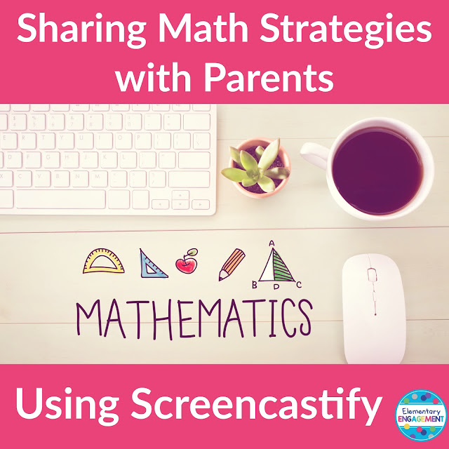 How to use Screencastify to share math strategies with parents