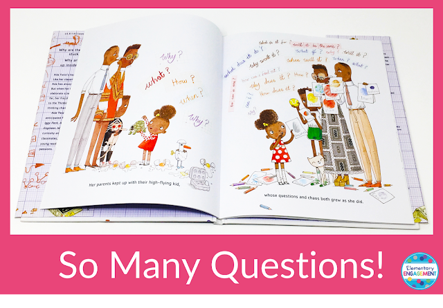 Ada Twist, Scientist shows how scientist are always asking questions.  It's a great book to encourage questions and promote a positive attitude toward science.
