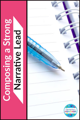 Great resources to help your students compose strong narrative leads!