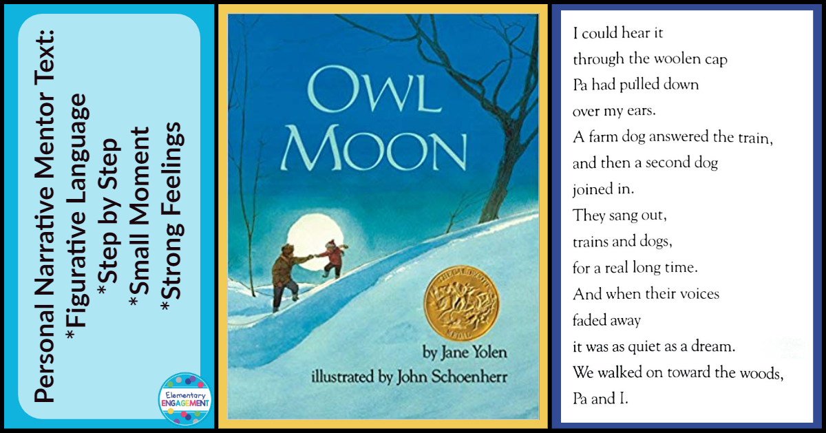 If you need a book that demonstrates how to use figurative language in a personal narrative, Owl Moon is perfect!