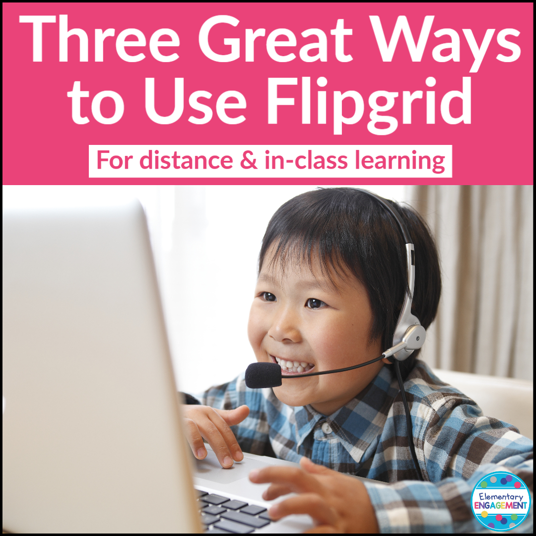 Three Great Ways to Use Flipgrid 